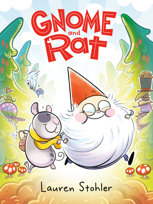 Title details for Gnome and Rat by Lauren Stohler - Available